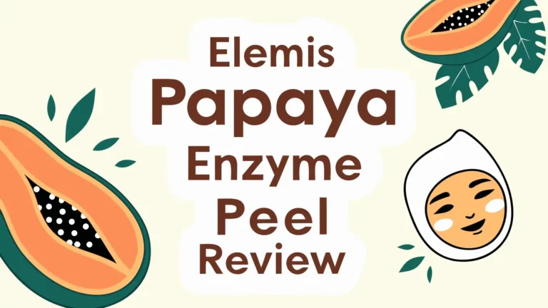 Elemis Papaya Enzyme Peel Review: Should You Try This?