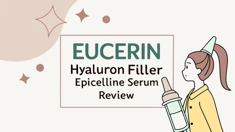 Eucerin Hyaluron Filler Epicelline Serum Review: Does This Really Work?