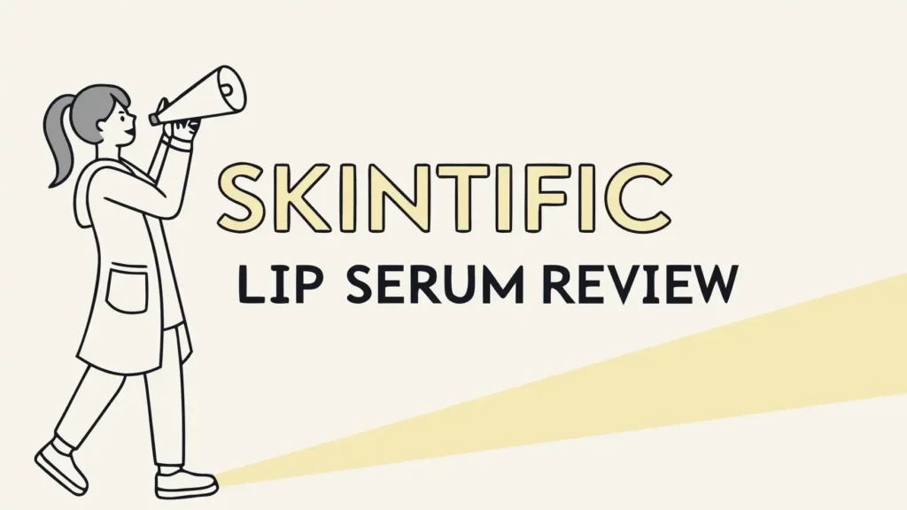 Skintific Lip Serum Review: Worth The Hype?